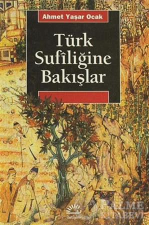 Resim Türk Sufiliğine Bakışlar