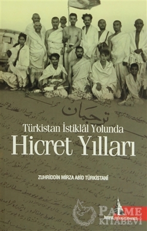 Resim Türkistan İstiklal Yolunda Hicret Yılları