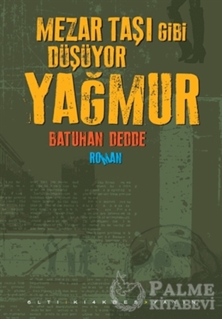 Resim Mezar Taşı Gibi Düşüyor Yağmur