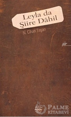 Resim Leyla Da Şiire Dahil