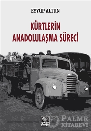 Resim Kürtlerin Anadolulaşma Süreci