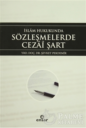 Resim İslam Hukukunda Sözleşmelerde Cezai Şart