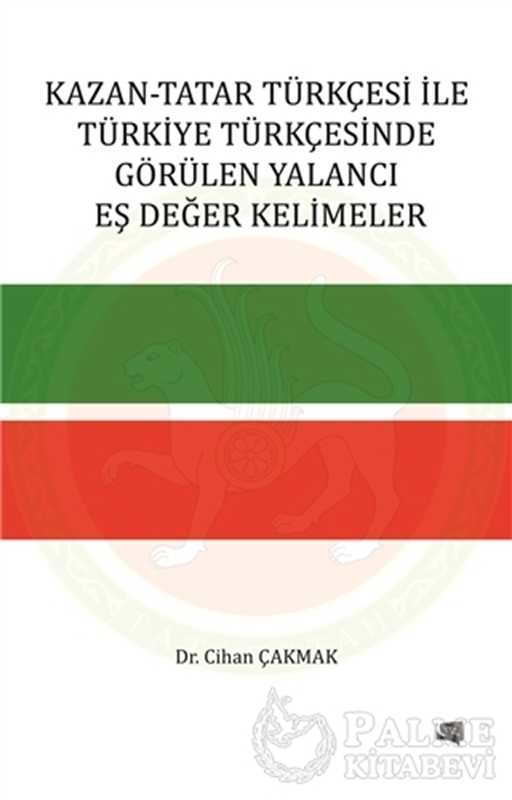 resm Kazan-Tatar Türkçesi ile Türkiye Türkçesinde Görülen Yalancı Eş Değer Kelimeler