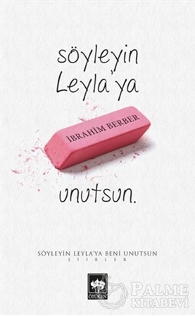 Resim Söyleyin Leyla'ya Beni Unutsun