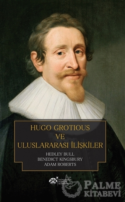 resm Hugo Grotious ve Uluslararası İlişkiler
