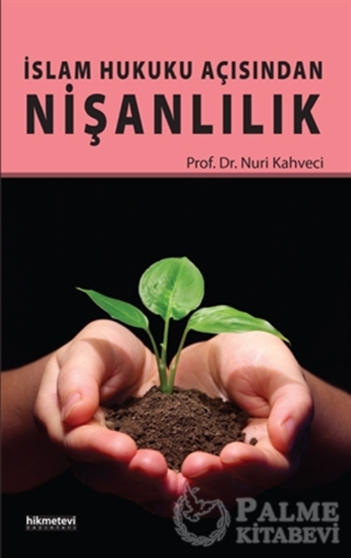 resm İslam Hukuku Açısından Nişanlılık