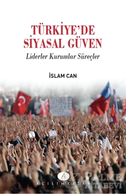 resm Türkiye'de Siyasal Güven