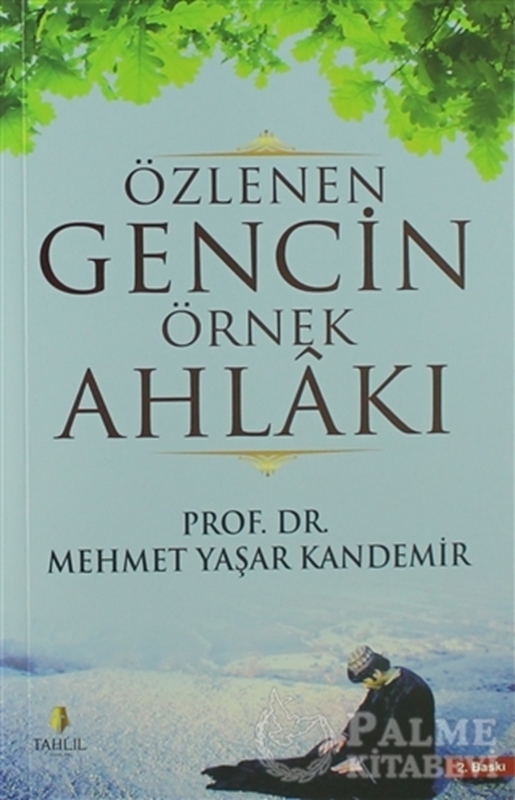resm Özlenen Gencin Örnek Ahlakı