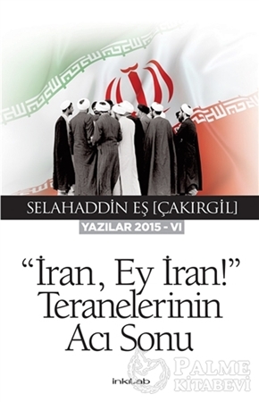 Resim İran Ey İran! Teranelerinin Acı Sonu