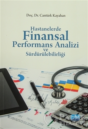 Resim Hastanelerde Finansal Performans Analizi ve Sürdürülebilirliği