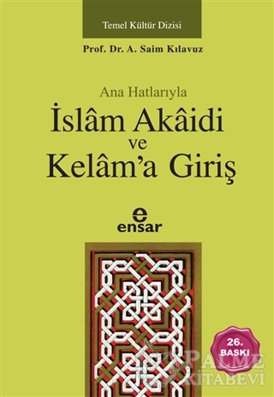 resm Anahatlarıyla İslam Akaidi ve Kelam’a Giriş