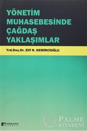 Resim Yönetim Muhasebesinde Çağdaş Yaklaşımlar