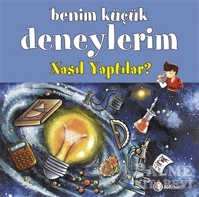 resm Benim Küçük Deneylerim: Nasıl Yaptılar?