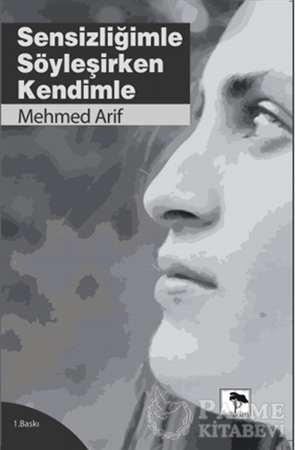 Resim Sensizliğimle Söyleşirken Kendimle