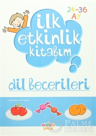 Resim İlk Etkinlik Kitabım: Dil Becerileri