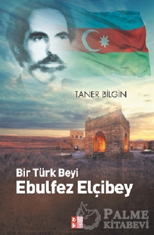 resm Bir Türk Beyi Ebulfez Elçibey