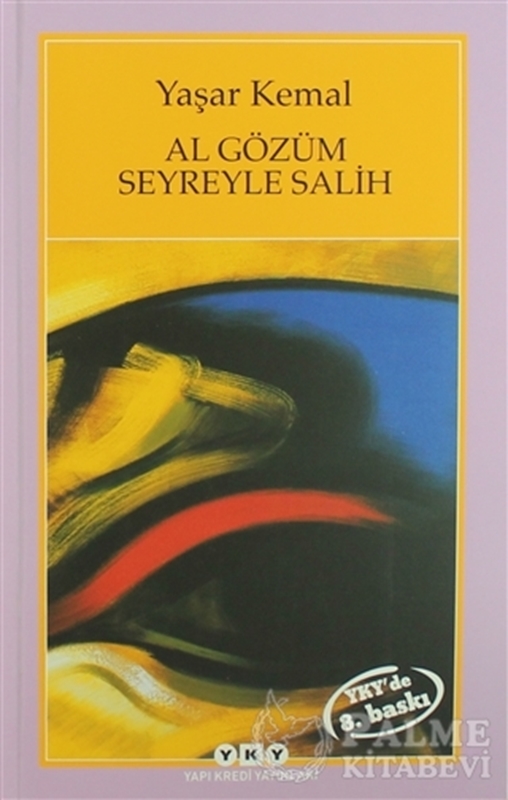 resm Al Gözüm Seyreyle Salih