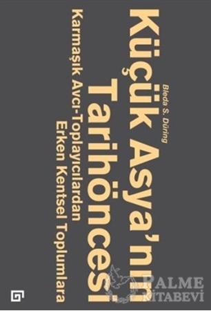 Resim Küçük Asya’nın Tarih Öncesi