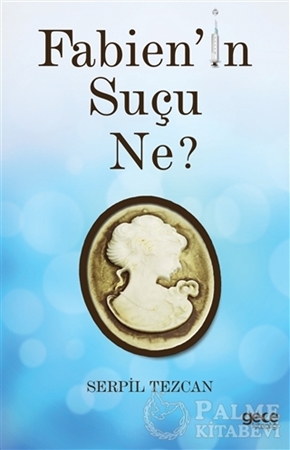 Resim Fabien’in Suçu Ne