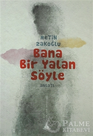 Resim Bana Bir Yalan Söyle