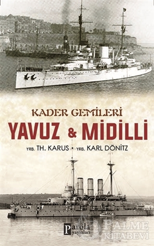 resm Kader Gemileri Yavuz ve Midilli