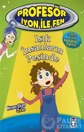 Resim Işık İnsanların Peşinde : Profesör İyon İle Fen 2