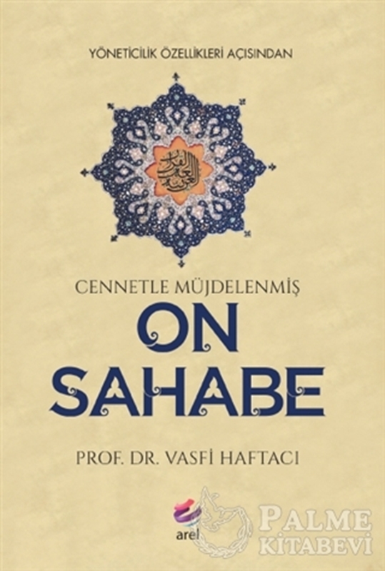 resm Yöneticilik Özellikleri Açısından Cennetle Müjdelenmiş On Sahabe