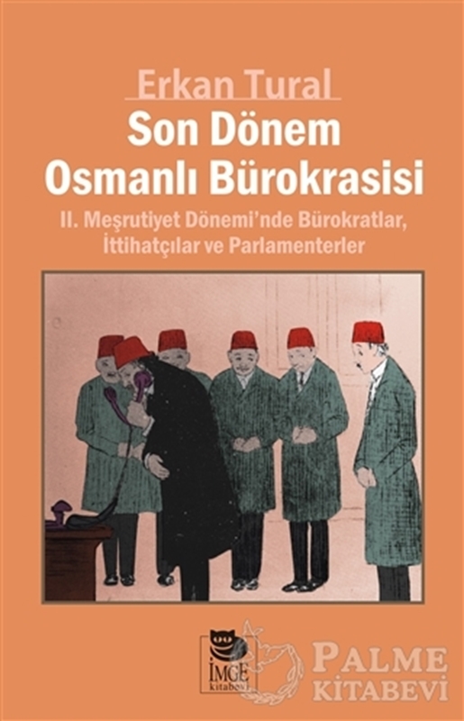 resm Son Dönem Osmanlı Bürokrasisi