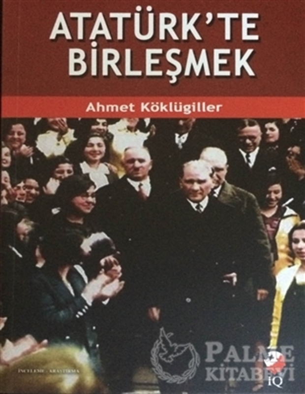 resm Atatürk'te Birleşmek