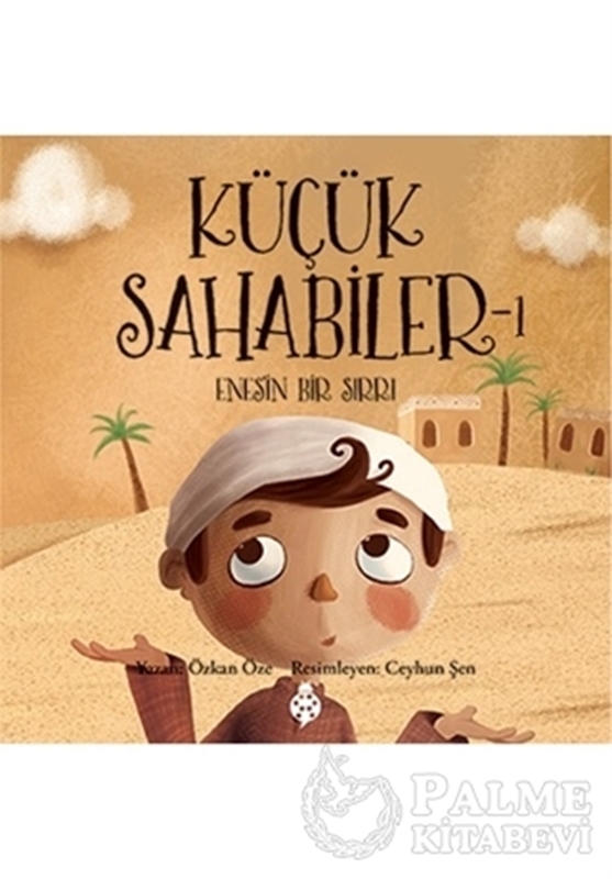 resm Küçük Sahabiler 1: Enes'in Bir Sırrı