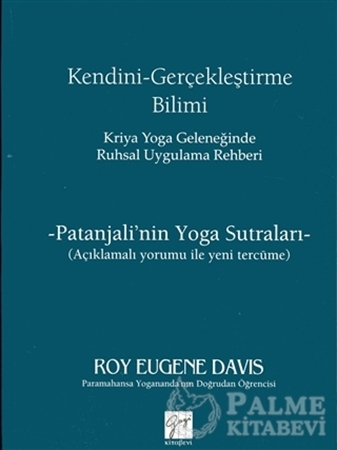 Resim Kendini Gerçekleştirme Bilimi - Kriya Yoga Geleneğinde Ruhsal Uygulama Rehberi