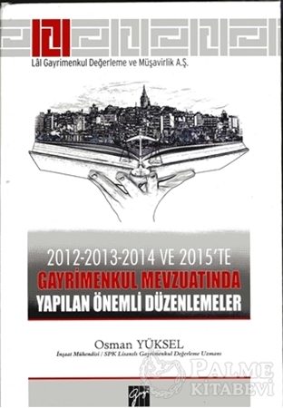 Resim 2012-2013-2014 ve 2015’te Gayrimenkul Mevzuatında Yapılan Önemli Düzenlemeler