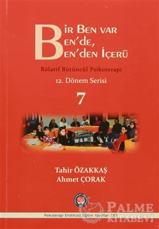 resm Bir Ben Var Ben'de, Ben'den İçerü / Rölatif Bütüncül Psikoterapi 7