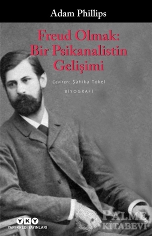 resm Freud Olmak: Bir Psikanalistin Gelişimi
