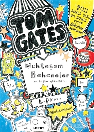 Resim Tom Gates Muhteşem Bahaneler ve Başka Güzellikler