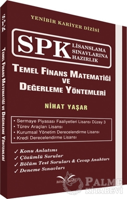 resm SPK Lisanslama Sınavlarına Hazırlık - Temel Finans Matematiği ve Değerleme Yöntemleri
