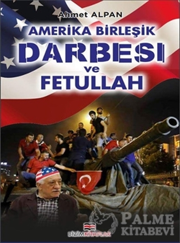 resm Amerika Birleşik Darbesi ve Fetullah