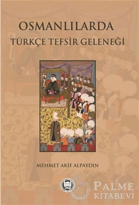 resm Osmanlılarda Türkçe Tefsir Geleneği