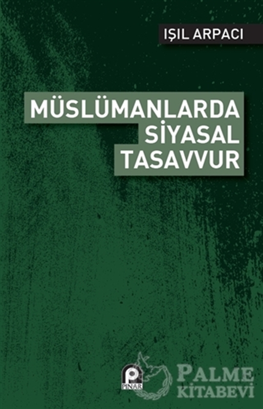 resm Müslümanlarda Siyasal Tasavvur