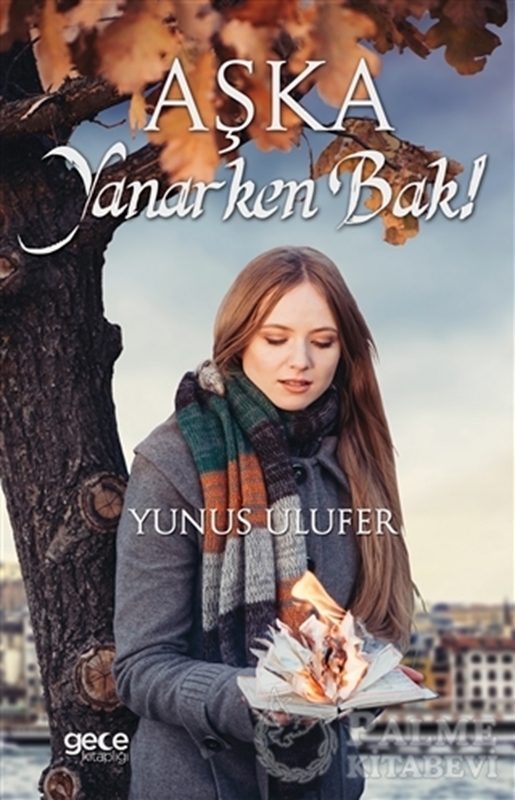 resm Aşka Yanarken Bak!