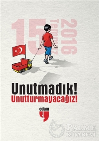 Resim Unutmadık! Unutturmayacağız!