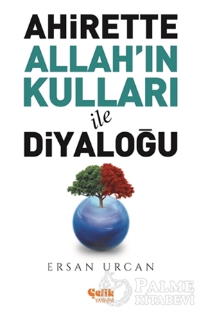 Resim Ahirette Allah'ın Kulları İle Diyaloğu