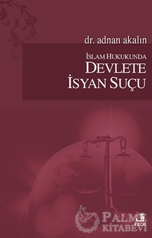 resm İslam Hukukunda Devlete İsyan Suçu
