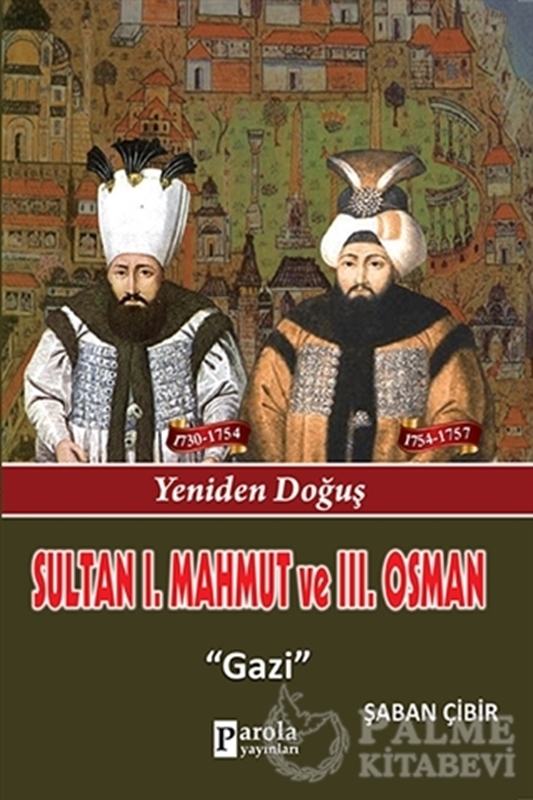 resm Sultan 1. Mahmut ve 3. Osman
