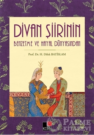 Resim Divan Şiirin Benzetme Ve Hayal Dünyasından