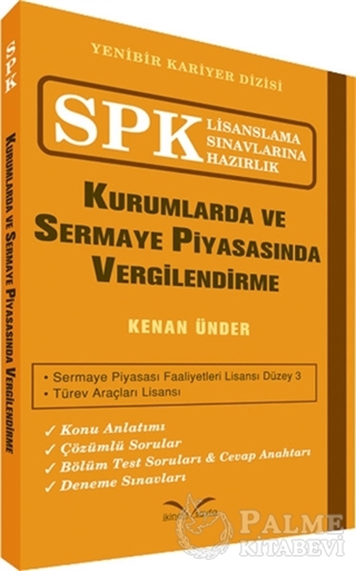 resm SPK Lisanslama Sınavlarına Hazırlık - Kurumlarda ve Sermaye Piyasasında Vergilendirme