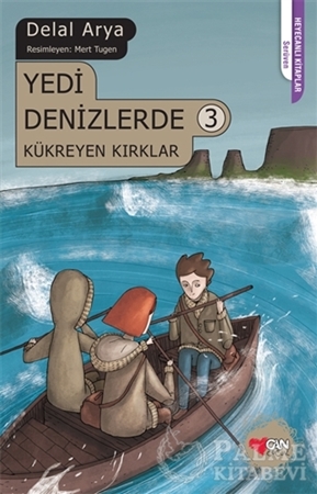 Resim Yedi Denizlerde 3: Kükreyen Kırklar