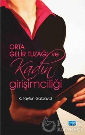 Resim Orta Gelir Tuzağı ve Kadın Girişimciliği