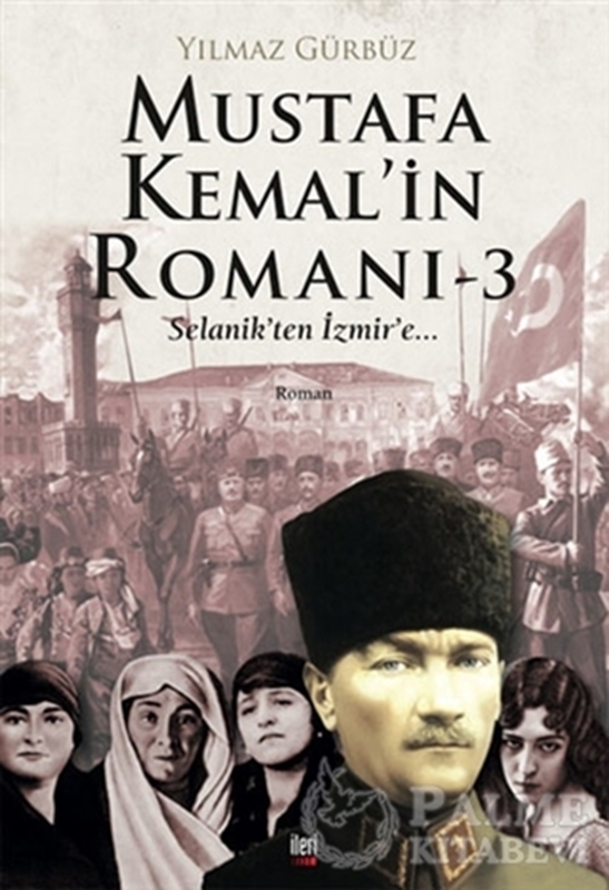 resm Mustafa Kemal'in Romanı 3