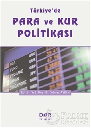 Resim Türkiye'de Para ve Kur Politikası